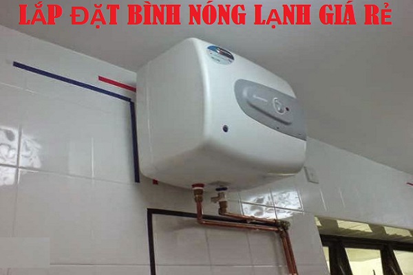 lắp bình nóng lạnh chuyên nghiệp tại Hà Nội